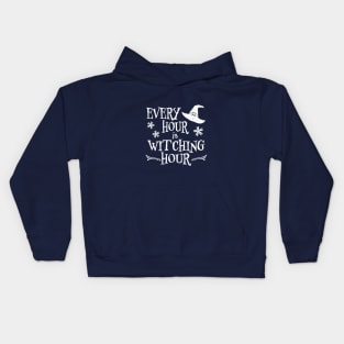 Every Hour is Witching Hour Kids Hoodie